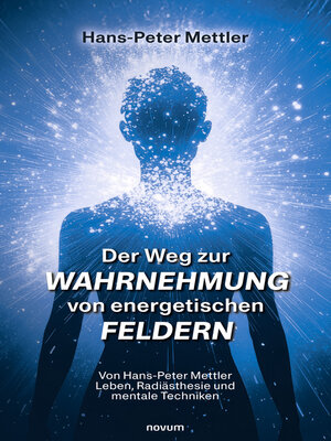 cover image of Der Weg zur Wahrnehmung von energetischen Feldern